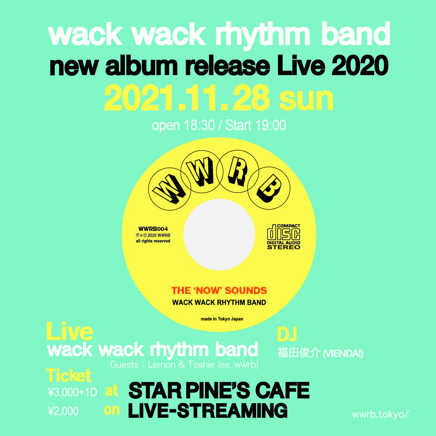 wack wack rhythm band 「THE ‘NOW’ SOUNDS」アルバムリリース記念ライブ2020